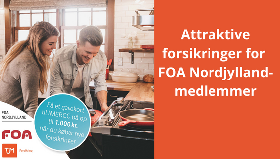 Attraktive forsikringer for FOA Nordjylland-medlemmer.